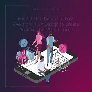 Zion & Zion Senior UX Designer Nicolle Rodrigues emphasizes that understanding and mitigating the impact of loss aversion in UX design is essential to creating positive user experiences, as it allows designers to boost user confidence, reduce hesitation, and ultimately drive better business outcomes. https://bit.ly/3z6wvai | Zion & Zion | Facebook