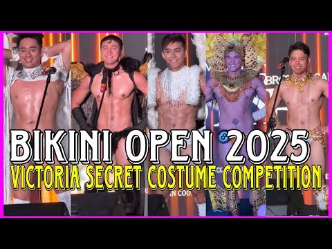 BIKINI OPEN 2025 8 HANDSOME MEN VYING FOR ONE CROWN - VICTORIA SECRET COSTUME COMPETITION