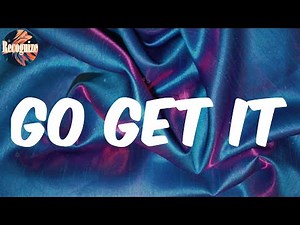 Go Get It (Lyrics) - Key Glock