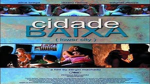 ASA 🎥📽🎬 Lower City (2005) Director: Sérgio Machado, Stars: Alice Braga, Wagner Moura, Lázaro Ramos