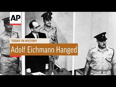 Adolf Eichmann Hanged - 1962 | Today In History | 31 May 17