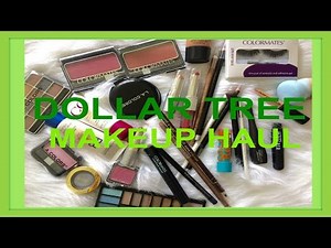 Dollar Tree Makeup Haul