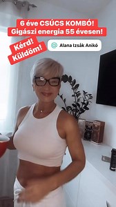 CSÚCS ÉRZÉS!CSÚCS KOMBÓ!🔥Kérd!Küldöm!Alana Izsåk Anikó #bombaforma #győztes2026 #energia | Alana Izsåk Anikó