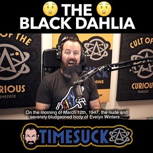 “The Black Dahlia” . . This week, we deep dive into this legendary true crime topic! . . #blackdahlia #truecrime | Timesuck Podcast