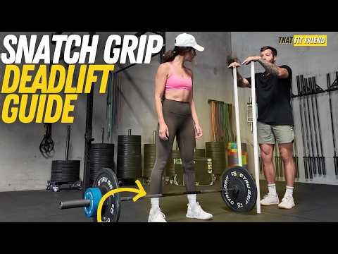 SNATCH GRIP DEADLIFT GUIDE | Beginner-Friendly Tips