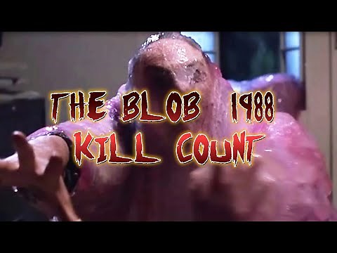 The Blob (1988): Kill Count (April Fools Video)