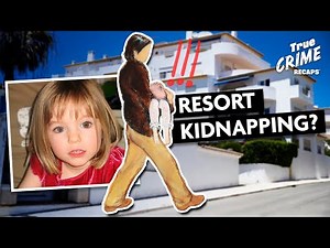 Has The Case of Madeleine McCann Finally Been Solved? || True Crime Recaps
