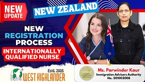 New Registration Process for Internationally Qualified Nurses in New Zealand West Highlander has established itself as a leading immigration consultant for over 18 years, specializing in New Zealand visa applications. Our deep understanding of the New Zealand nursing registration process and visa application ensures a smooth and efficient process. Ms. Parwinder Kaur, our Director and a certified LIA-Licensed Immigration Advisor, is ready to guide you through every step of the New Zealand nursing