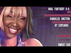 Final Fantasy X-2 - Real Emotion (Cupcakke Remix) M/V