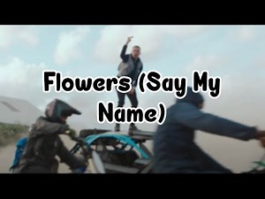 ArrDee - Flowers (Say My Name) Lyrics