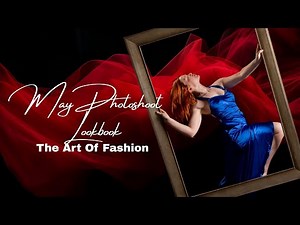 May Photoshoot Lookbook - The Art Of Fashion