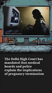 Explain abortion process to pregnant minors in language they understand: Delhi HC to medical boards https://scroll.in/latest/1058694/ | Scroll