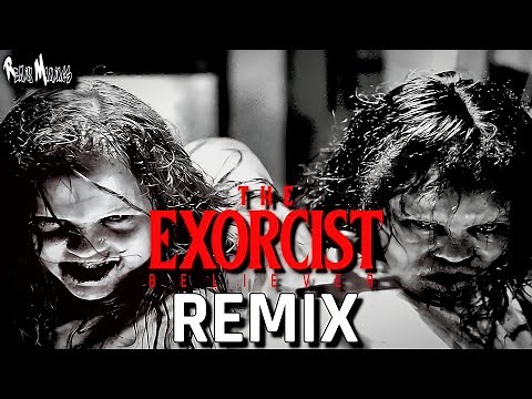 The Exorcist Believer (Remix)