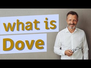 Dove | Meaning of dove