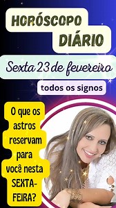 9.4K views · 700 reactions | HORÓSCOPO de HOJE / SEXTA-FEIRA 23 DE FEVEREIRO DE 2024 / PREVISÃO DE TODOS OS SIGNOS / DIA 23/02/2024 | Gabriela Zamboni | Facebook