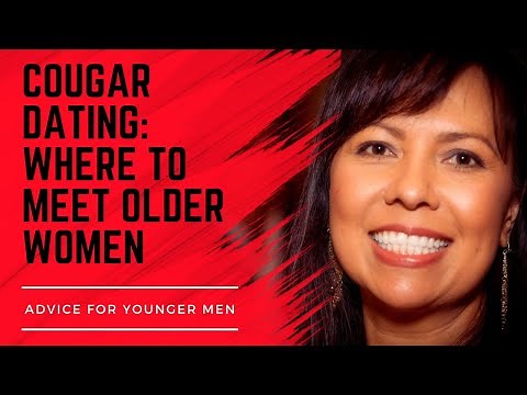 COUGAR DATING: Where To Meet Older Women (Advice for Younger Men)