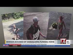 Woman accused of vandalizing NC funeral home