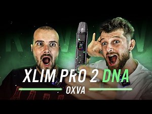 REVIEW XLIM PRO 2 DNA OXVA