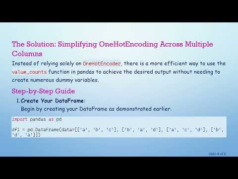 How to Use OneHotEncoder Effectively Across Multiple Columns in Pandas