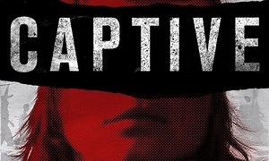 Captive - Where to Watch and Stream Online – Entertainment.ie