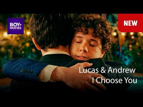 I Choose You - Lucas & Andrew - Subtitled - Gay Short Film - #gayshortfilm #bl #gayromance #lgbtq