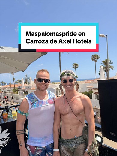 Maspalomas Pride en carroza de Axel Hotels: vivir el orgullo
