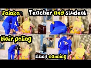 Falaka punishment teacher student part 4 back canning hand canning hair poling #foziabootavlog