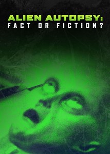 Fact or Fiction: The Story of the Alien Autopsy Footage