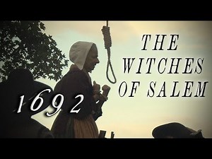 The Salem Witch Trials of 1692 from "Monsters Among Us"