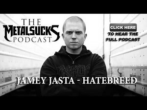 HATEBREED's Jamey Jasta On The MetalSucks Podcast #150