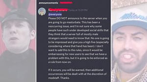 @everyone Please DO NOT Announce To The Server When You Are Going To Go Masturba... | Know Your Meme