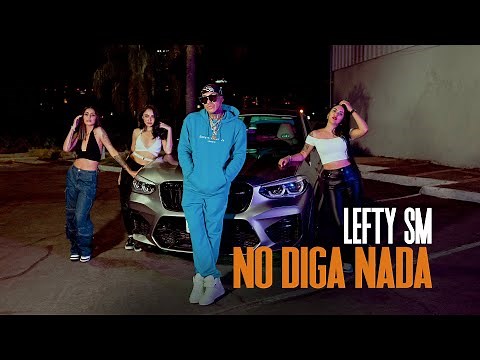 Lefty SM - No Diga Nada