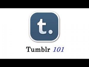 How to use Tumblr 101