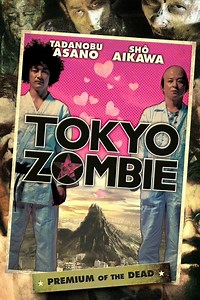 Stream Tokyo Zombie (2005): Find it on Netflix, Prime Video, Hulu & more