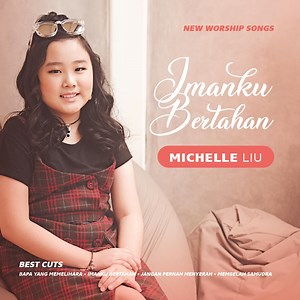 Tuhan Tak Pernah Gagal (上帝永不會失敗) [feat. Edward Chen] - Michelle Liu: Song Lyrics, Music Videos & Concerts