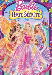 Regarder Barbie et la porte secrète en streaming