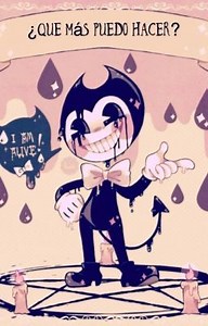 ¿Que más puedo hacer? (Bendy x Tu)  - #3