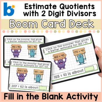 Estimating Quotients with 2-Digit Divisors | Boom Cards™ |
