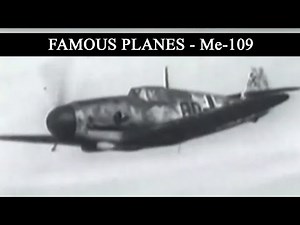 Famous Planes - Me-109 (Messerschmitt)