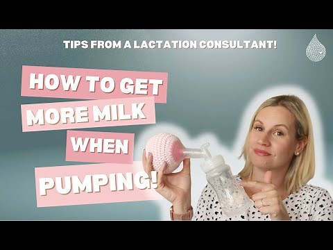 Easy Tips to GET MORE MILK when PUMPING | Tips from a LACTATION CONSULTANT
