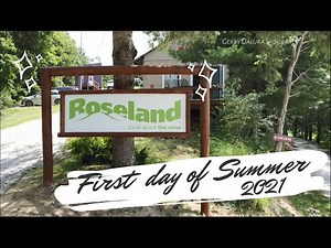 Roseland Resort and Campground - First Day of Summer 2021