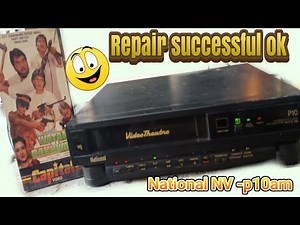 National NV-p10am VCR! Repair successful ok 👍💯 power supply problem and mechanism timing issue