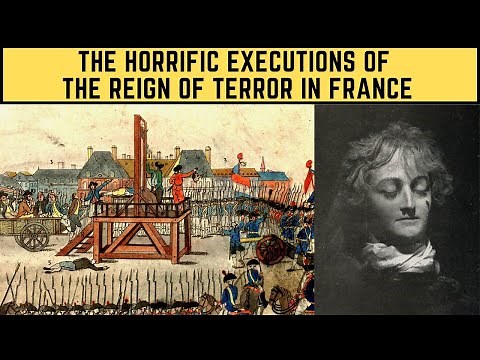 The HORRIFIC Executions Of The Reign Of Terror In France