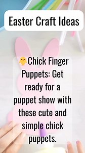 Easter Craft Ideas🐥 Chick Finger Puppets: Get ready for a puppet show with these cute and simple chick puppets.#parentinggenie #easter #easteregg #easter #parenting #momlife #dadlife | Parenting Genie