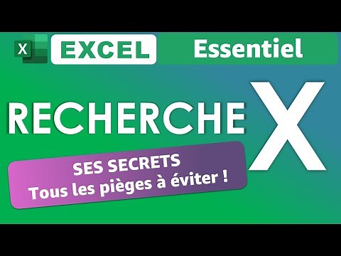 Excel RECHERCHEX : tout ce qu'il faut savoir
