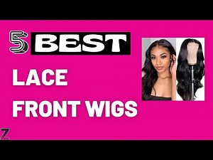✅😍Top 5 Best Lace Front Wigs [ 2024 Buyer's Guide ] - Realistic and Affordable Lace Front Wigs