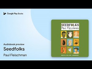 Seedfolks by Paul Fleischman · Audiobook preview