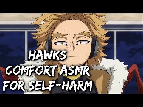 [ASMR] Hawks Comfort Audio for those who self-harm