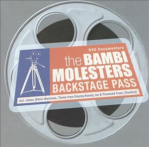 The Bambi Molesters - Backstage Pass