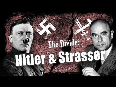 The Divide: Hitler & Strasser
